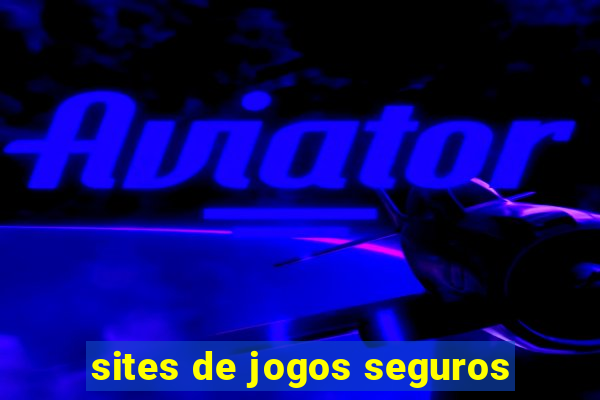 sites de jogos seguros